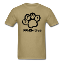 Load image into Gallery viewer, Stay Paws-itive  T-Shirt - khaki