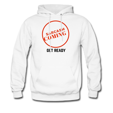 Load image into Gallery viewer, Sarcasm Coming FUNNY  Hoodie - white