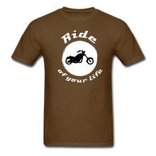 Load image into Gallery viewer, BIKER Ride of Your Life T-Shirt - brown