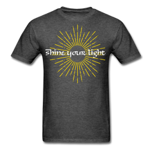Load image into Gallery viewer, INSPIRATIONAL Shine your Light Tee - heather black