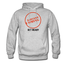 Load image into Gallery viewer, Sarcasm Coming FUNNY  Hoodie - heather gray