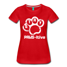 Load image into Gallery viewer, Stay PAWS-itive Women’s Premium T-Shirt - red