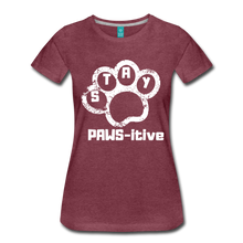Load image into Gallery viewer, Stay PAWS-itive Women’s Premium T-Shirt - heather burgundy