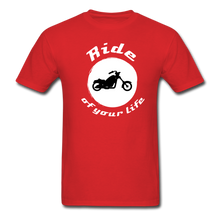 Load image into Gallery viewer, BIKER Ride of Your Life T-Shirt - red