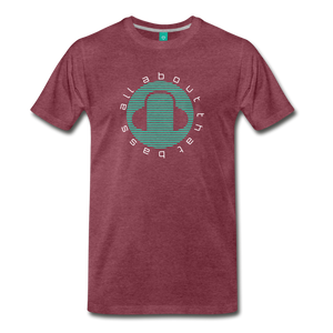 All About the Bass EDM Men's Premium T-Shirt - heather burgundy