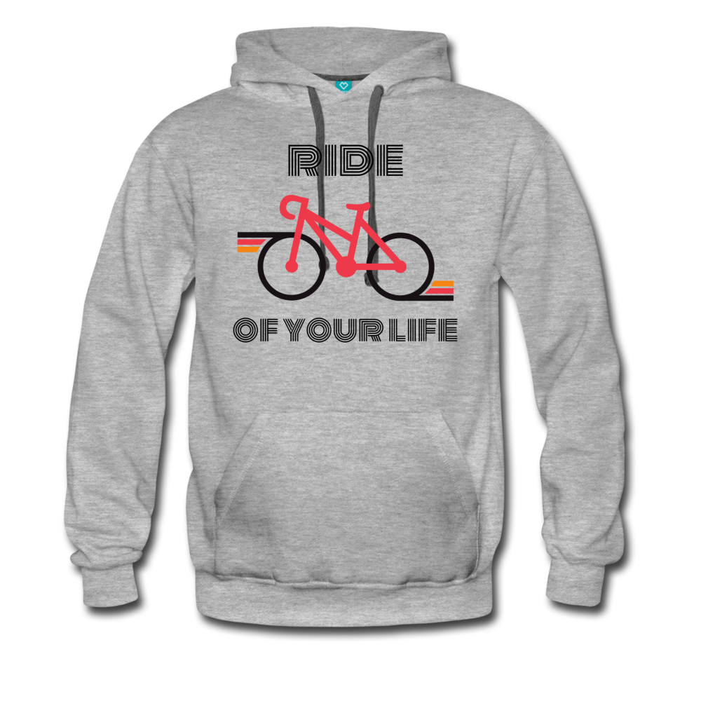 Ride of your Life Men’s Premium Hoodie - heather gray