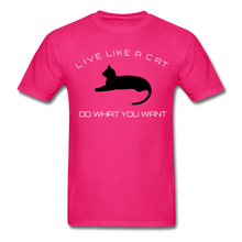 Load image into Gallery viewer, Live like a CAT Tee - fuchsia
