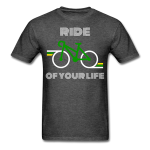 Ride of Your Life BIKE Tee - heather black