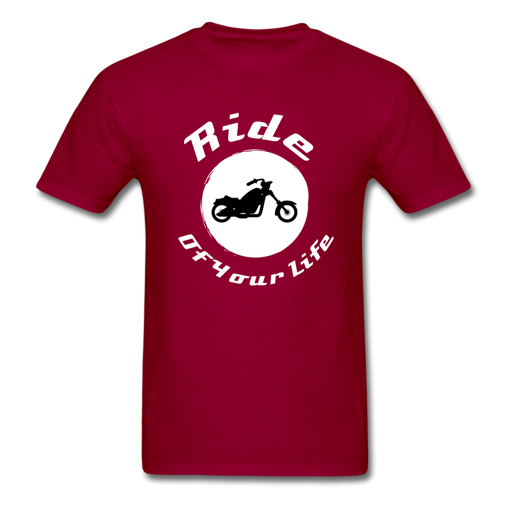 Ride of Your Life BIKER T-Shirt - dark red