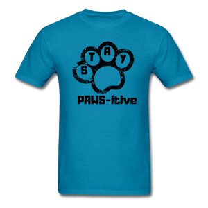 Stay Paws-itive  T-Shirt - turquoise