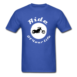 Ride of Your Life BIKER T-Shirt - royal blue