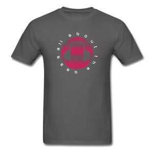 All about the bass EDM T-Shirt - charcoal