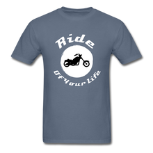 Load image into Gallery viewer, Ride of Your Life BIKER T-Shirt - denim