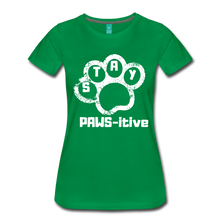 Load image into Gallery viewer, Stay PAWS-itive Women’s Premium T-Shirt - kelly green