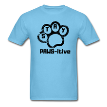 Load image into Gallery viewer, Stay Paws-itive  T-Shirt - aquatic blue
