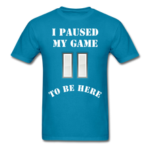 Load image into Gallery viewer, Paused my game T-Shirt - turquoise