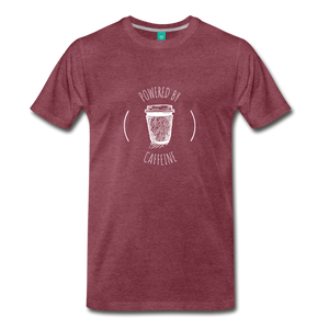 Powered By Caffeine Unisex Premium T-Shirt - heather burgundy