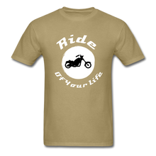 Load image into Gallery viewer, Ride of Your Life BIKER T-Shirt - khaki