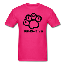 Load image into Gallery viewer, Stay Paws-itive  T-Shirt - fuchsia